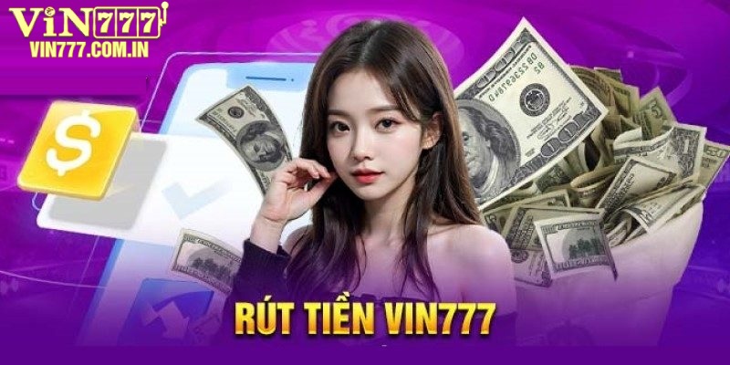 Rút Tiền Vin777